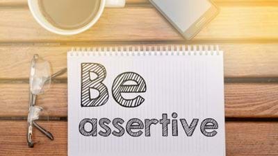 The Power of Assertiveness