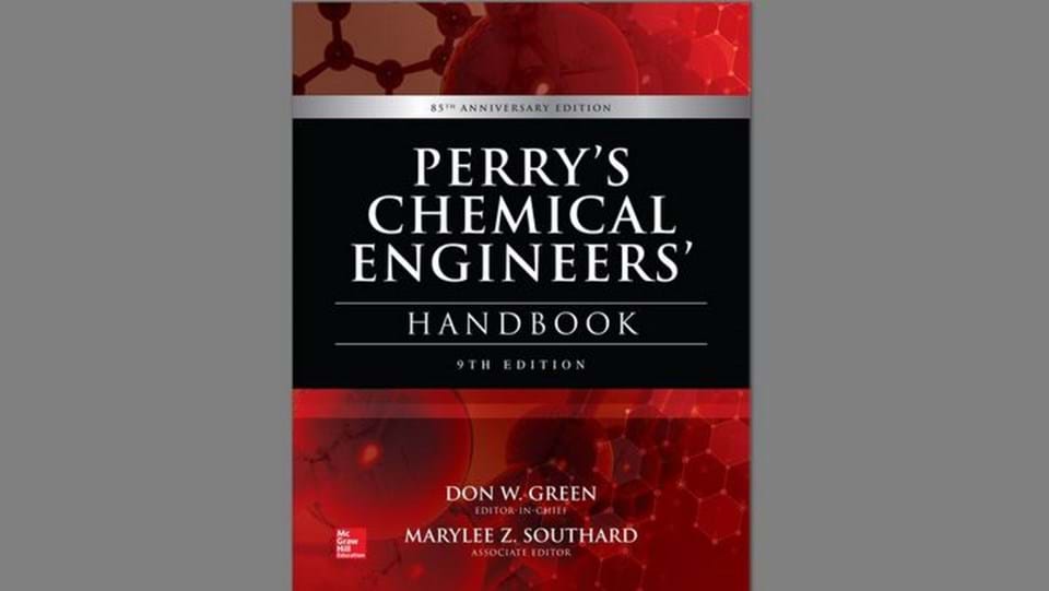 Perry’s set for 9th edition Features The Chemical Engineer