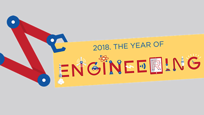 2018 – The Year of Engineering