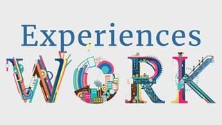 Experiences Work