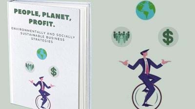Book Review: People, Planet, Profit:  Environmentally and Socially Sustainable Businesses