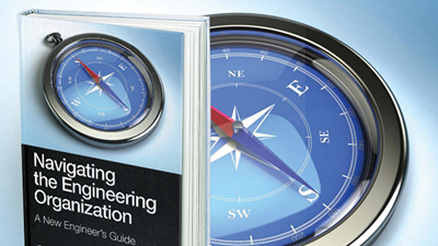 Book Review: Navigating the Engineering Organization: A New Engineer’s Guide