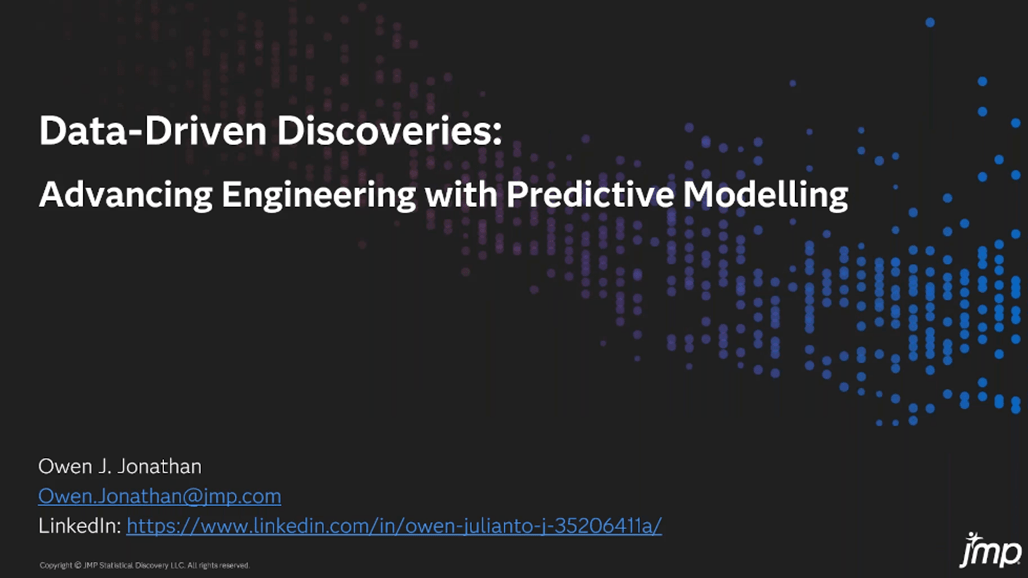 Data-Driven Discoveries: Advancing Engineering with Predictive Modelling - sponsored by JMP