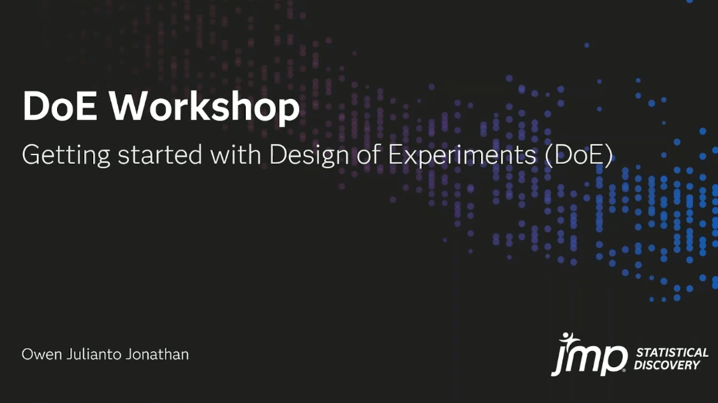 Getting Started with Design of Experiments - sponsored by JMP