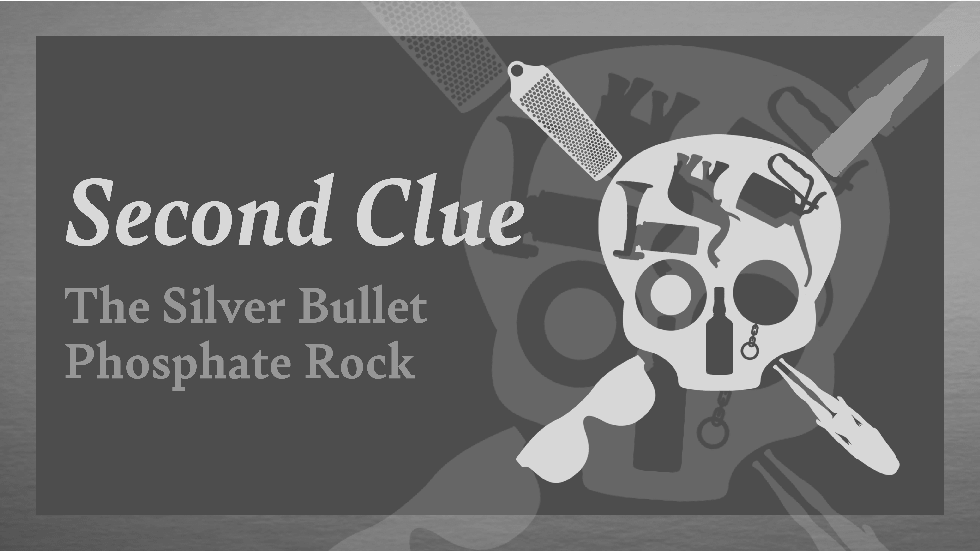 Phosphate Rocks: The Silver Bullet