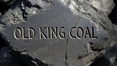 Old King Coal Part 1: Coal Fuel