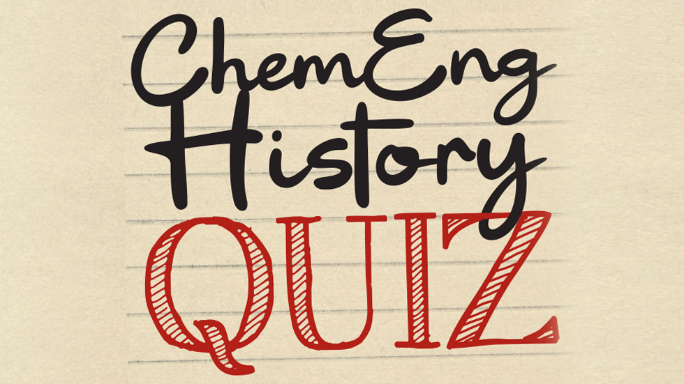ChemEng History Quiz