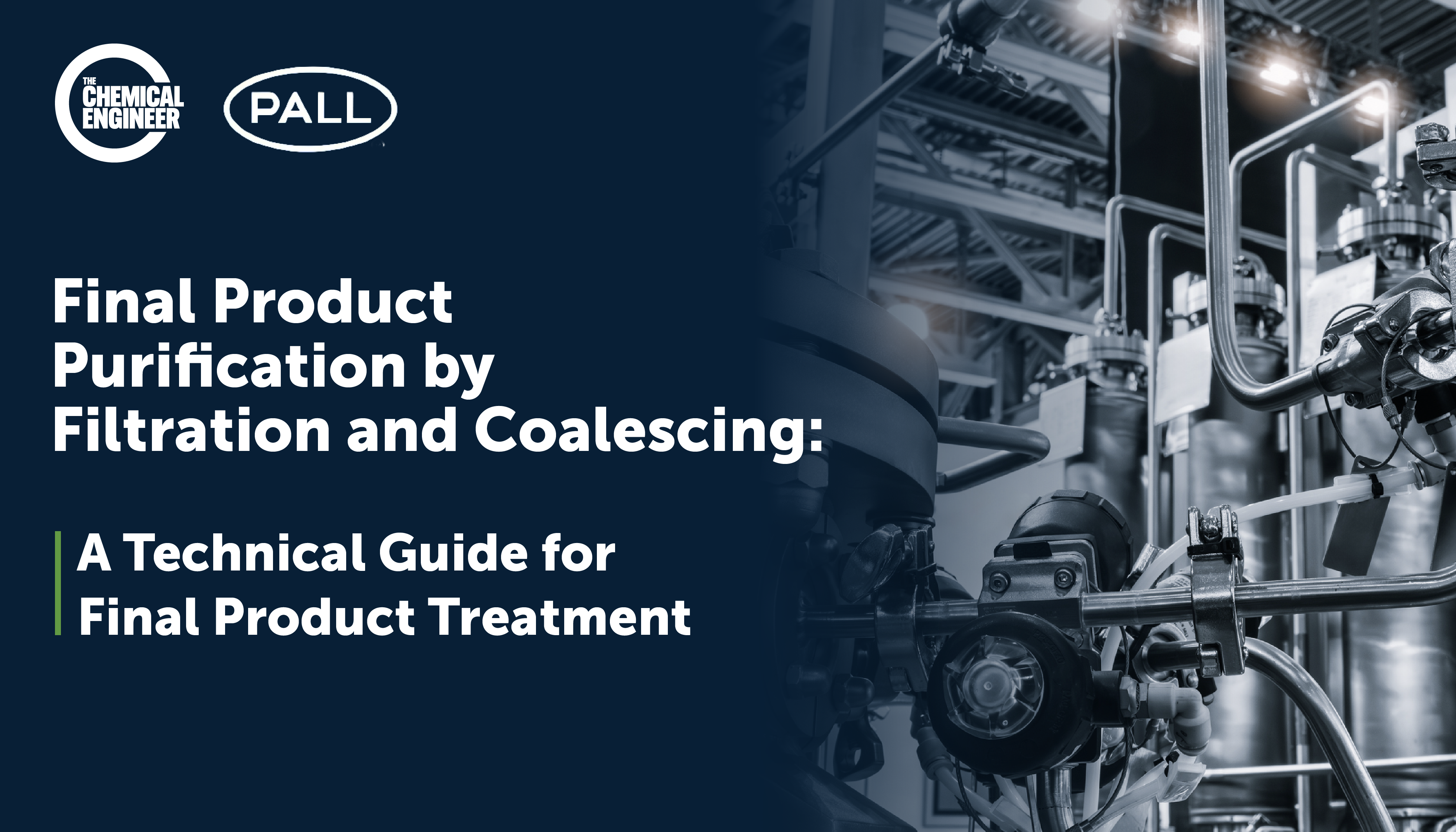 Final Product Purification by Filtration and Coalescing: A Technical Guide for Final Product Treatment